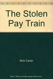 The Stolen Pay Train,