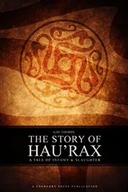 The Story of Hau'Rax