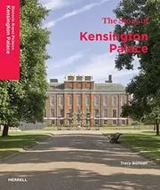 Book cover for "The Story of Kensington Palace" by Tracy Borman