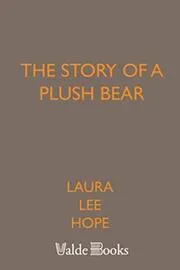 The Story of a Plush Bear