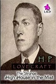 The Strange High House in the Mist