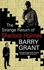 The Strange Return of Sherlock Holmes