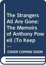 The Strangers All Are Gone