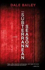 The Subterranean Season