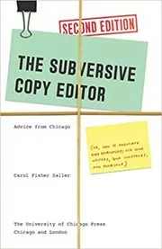 Book cover for "The Subversive Copy Editor" by Carol Fisher Saller