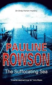 Book cover for "The Suffocating Sea / The Horsea Marina Murders" by Pauline Rowson