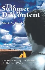 The Summer Of My Discontent