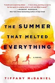 Book cover for "The Summer That Melted Everything" by Tiffany McDaniel