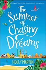 The Summer of Chasing Dreams