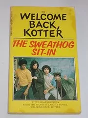 The Sweathog Sit-In