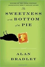 Book cover for "The Sweetness at the Bottom of the Pie" by Alan Bradley