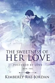 The Sweetness of Her Love