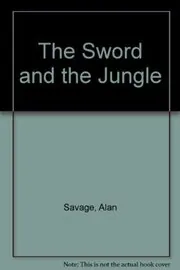 Book cover for "The Sword and the Jungle" by Christopher Nicole