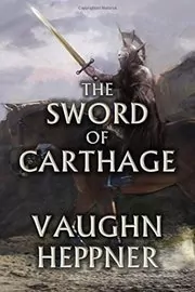 Book cover for "The Sword of Carthage" by Vaughn Heppner