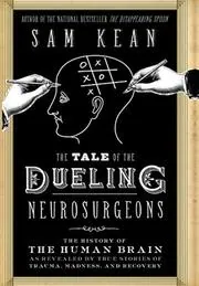 The Tale of the Dueling Neurosurgeons
