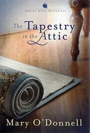 Book cover for "The Tapestry in the Attic" by Various