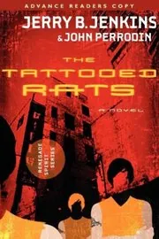 Book cover for "The Tattooed Rats" by Jerry B Jenkins
