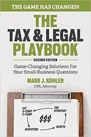 Book cover for "The Tax and Legal Playbook" by Mark J. Kohler