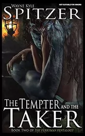 The Tempter and the Taker