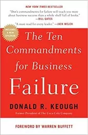 The Ten Commandments for Business Failure