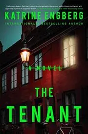 Book cover for "The Tenant" by Katrine Engberg