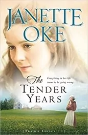Book cover for "The Tender Years" by Janette Oke
