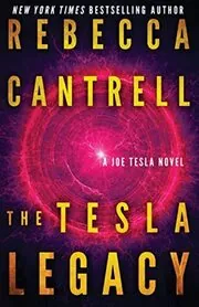 Book cover for "The Tesla Legacy" by Rebecca Cantrell