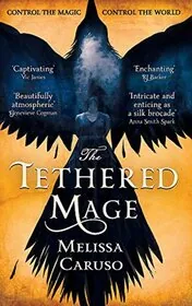 The Tethered Mage