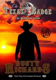 Book cover for "The Texas Badge" by Dusty Richards