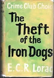 The Theft of the Iron Dogs