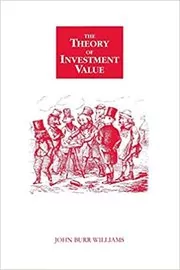 Book cover for "The Theory of Investment Value" by John Burr Williams