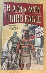 Book cover for "The Third Eagle" by RA MacAvoy
