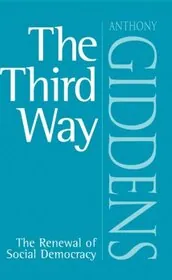 The Third Way: The Renewal of Social Democracy