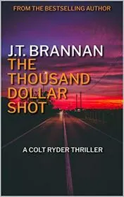 The Thousand Dollar Shot