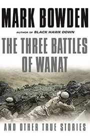The Three Battles of Wanat