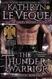 Book cover for "The Thunder Warrior" by Kathryn Le Veque