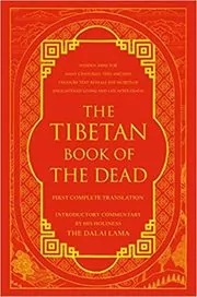 The Tibetan Book of the Dead