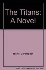 Book cover for "The Titans" by Christopher Nicole