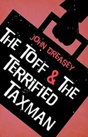 The Toff and the Terrified Taxman
