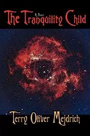 The Tranquility Child