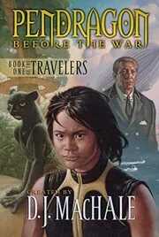 Book cover for "The Travelers, Book One" by DJ MacHale