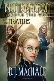 Book cover for "The Travelers, Book Two" by DJ MacHale