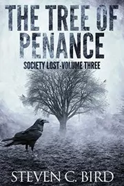The Tree of Penance: Society Lost, Volume Three