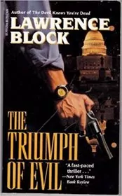 Book cover for "The Triumph of Evil" by Lawrence Block