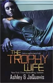 The Trophy Wife