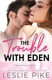 The Trouble With Eden