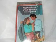 The Trouble With Thorny