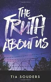 The Truth About Us