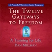 The Twelve Gateways to Freedom