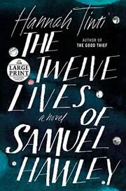 The Twelve Lives of Samuel Hawley